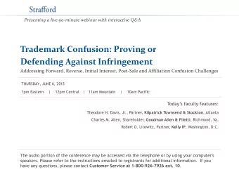 Trademark Confusion: Proving or  Defending Against Infringement  Addressing Forward, Reverse,