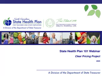 State Health Plan 101 Webinar  Clear Pricing Project  2020  Topics We Will Discuss  Purpose of