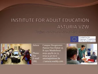 ://asturia.weebly.c om  URL  THE ASTURIA VZW  The ASTURIA VZW  coordinates several  flexible