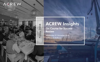 ACREW Insights  Palma 2018  On Course for Success  Review Wednesday 21 st November 2018  Astilleros