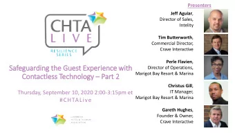 Saf  afeguar  arding t  the Guest Experience wi  with  Director of Operations,  Marigot Bay Resort