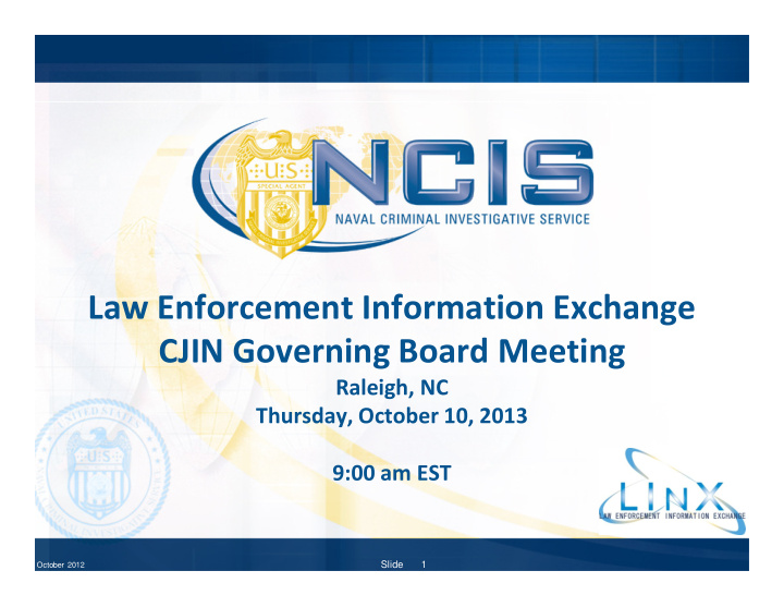 law enforcement information exchange cjin governing board