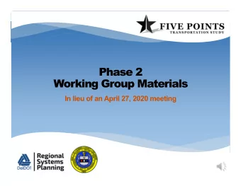 Phase 2  Working Group Materials  In lieu of an April 27, 2020 meeting  Agenda  2  There is no