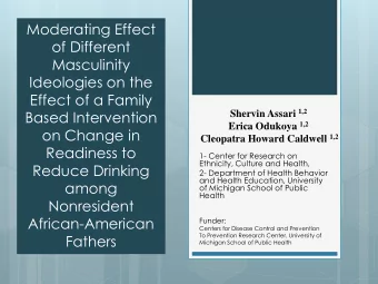 Moderating Effect  of Different  Masculinity  Ideologies on the  Effect of a Family  Based