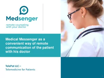with his doctor Tele  at LLC  Telemedicine for Patients   1  Medsenger is a complete