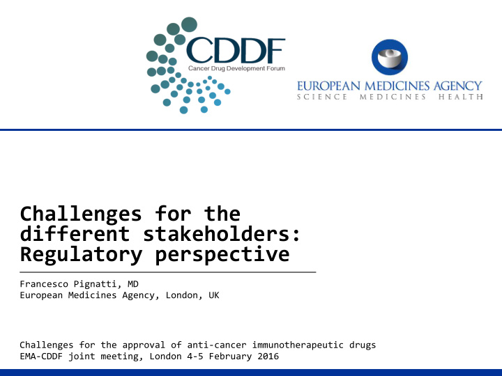 challenges for the different stakeholders regulatory