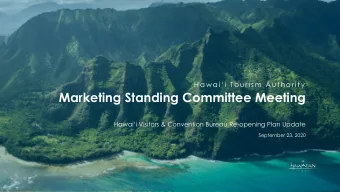 Marketing Standing Committee Meeting  Hawaii Visitors &amp; Convention Bureau Re-opening Plan