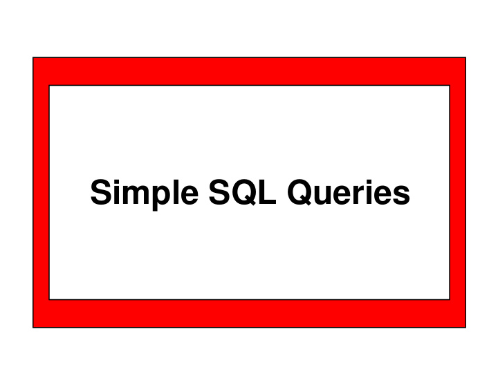 simple sql queries unit objectives