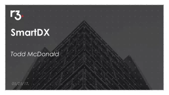 SmartDX  Todd McDonald  05/25/17.  p2.  p3.  Evolution from Blockchains to Distributed Ledgers in