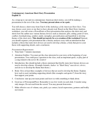 Name  Date  Hour Contemporary American Short Story Presentation  English 11  As a wrap-up to our