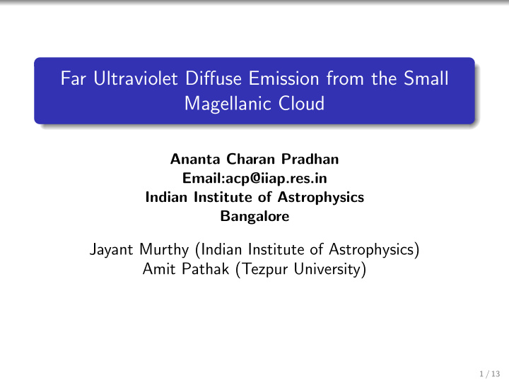 far ultraviolet diffuse emission from the small