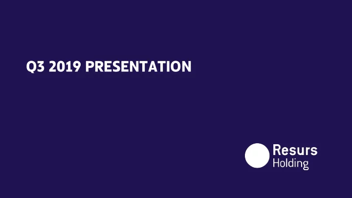 q3 2019 presentation