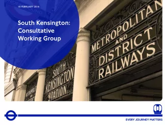 Consultative  Working Group  2  SOUTH KENSINGTON: CWG 18 FEBRUARY 2016  Introduction  Progress on