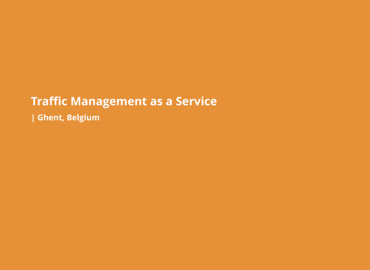 tra ffi c management as a service