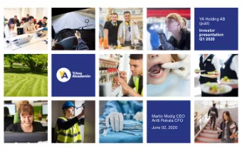Q1 2020  Martin Modig CEO  Antti Rokala CFO  June 02, 2020  Volumes  Income development  and share