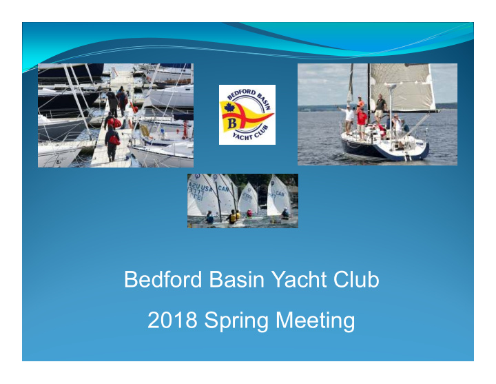 bedford basin yacht club 2018 spring meeting agenda