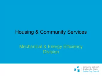 Housing &amp; Community Services  Mechanical &amp; Energy Efficiency  Division  Mechanical &amp;