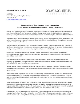 FOR IMMEDIATE RELEASE CONTACT: Rachel Hamilton, Marketing Coordinator (813) 221  8771