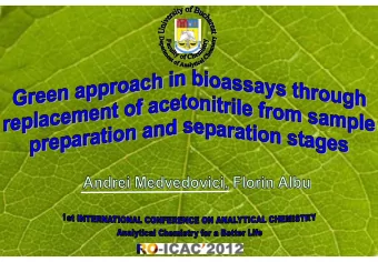 The classic scenario:  Bioanalytical  Chromatogr.  Sample  Separation  Approaches