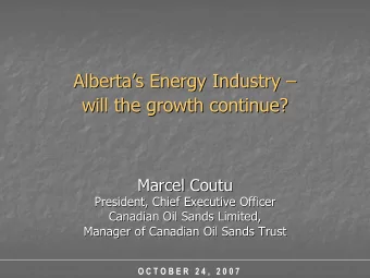 Alberta  s Energy Industry  s Energy Industry     Alberta  will the growth continue?