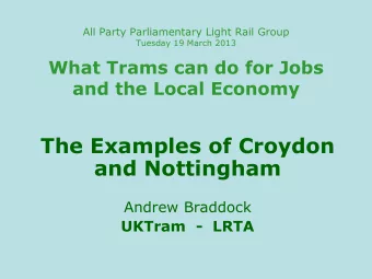 The Examples of Croydon  and Nottingham  Andrew Braddock  UKTram  -  LRTA  Croydon  First new