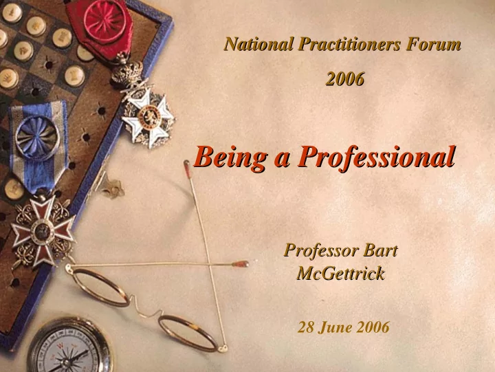 being a professional being a professional