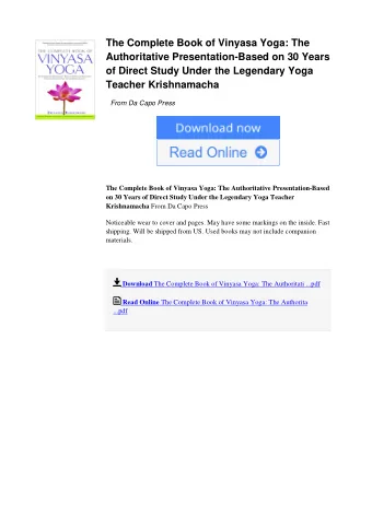 The Complete Book of Vinyasa Yoga: The  Authoritative Presentation-Based on 30 Years  of Direct