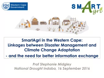 SmartAgri in the Western Cape:  Linkages between Disaster Management and  Climate Change Adaptation