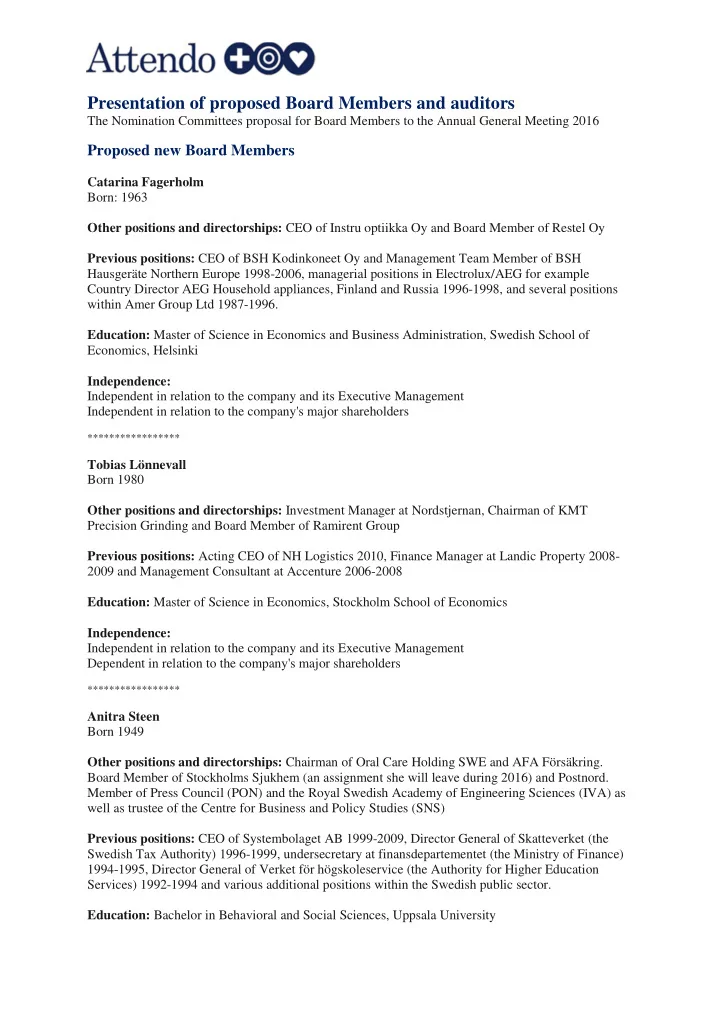 presentation of proposed board members and auditors