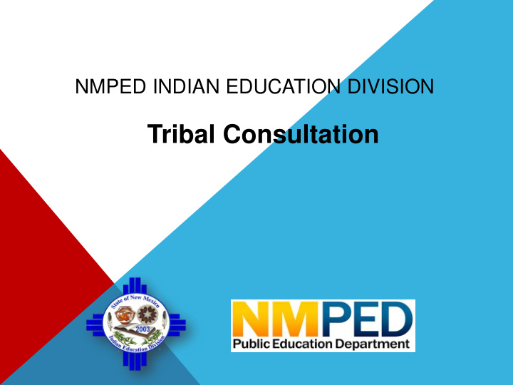 tribal consultation indian education division ied