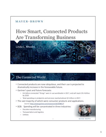 How Smart, Connected Products  Are Transforming Business  Linda L. Rhodes  The Connected World