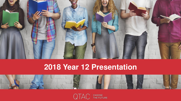 2018 year 12 presentation