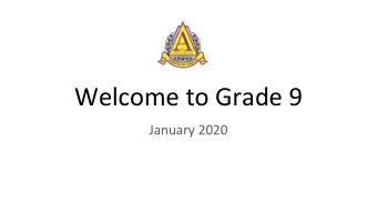 Welcome to Grade 9  January 2020  Guidance Counsellors  Ms. OSullivan  Last Name  A-G