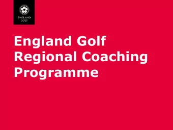 Regional Coaching  Programme  Our Mission  To have a strong talent  development pathway in