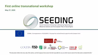 First online transnational workshop  May 27, 2020  SEEDING - Grant agreement no. VS/2019/0073. This