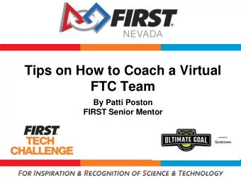 FTC Team  By Patti Poston  FIRST Senior Mentor  Virtual Platforms  Virtual Platforms  Zoom