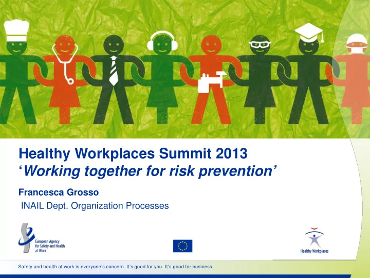 healthy workplaces summit 2013 working together for risk