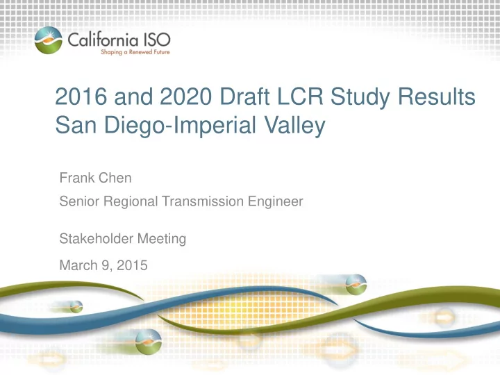 2016 and 2020 draft lcr study results
