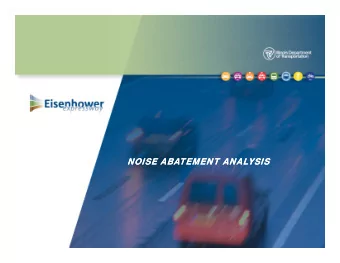 NOISE ABATEMENT ANALYSIS  NOISE ABATEMENT ANALYSIS  DISCUSSION TOPICS  DISCUSSION TOPICS