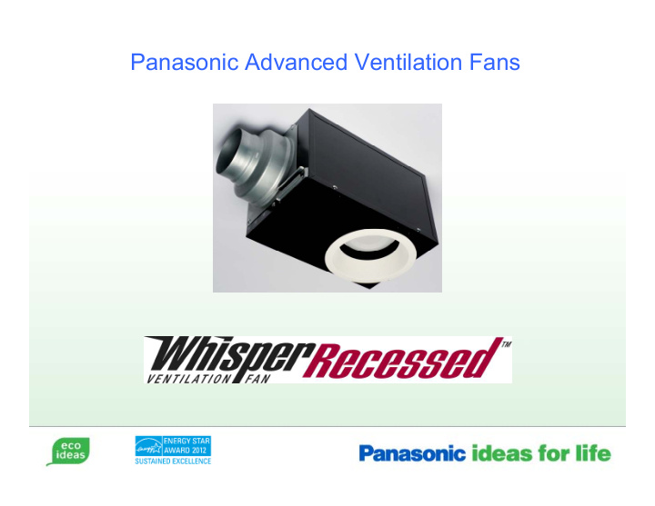 panasonic advanced ventilation fans description