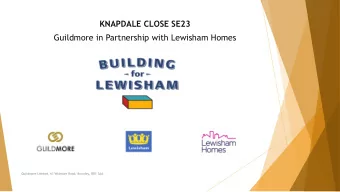 KNAPDALE CLOSE SE23  Guildmore in Partnership with Lewisham Homes  Guildmore Limited, 61 Widmore