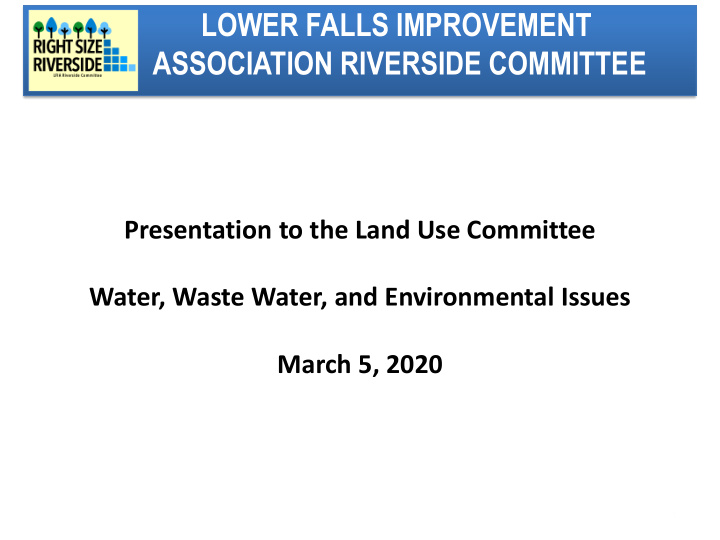 presentation to the land use committee water waste water