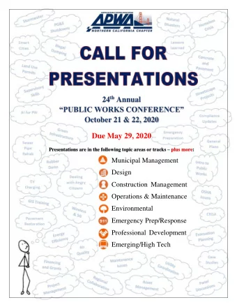 24 th Annual PUBLIC WORKS CONFERENCE  October 21 &amp; 22, 2020  Due May 29, 2020