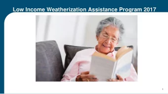 Low Income Weatherization Assistance Program 2017  1  Overview and Goals  LIWAP  A custom
