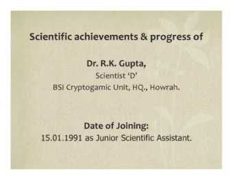 S cienti st D  '  B  S  I C  ryptogamic Unit, HQ., Howrah.  D at e o f  Jo in in g :  15.01.1991