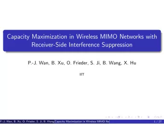 Capacity Maximization in Wireless MIMO Networks with  Receiver-Side Interference Suppression  P.-J.