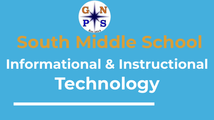 south middle school informational instructional