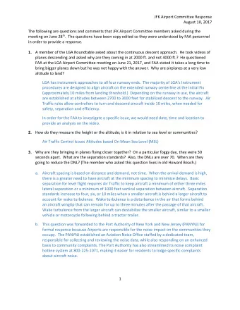 JFK Airport Committee Response  August 10, 2017  The following are questions and comments that JFK