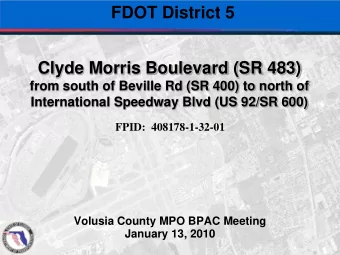 FDOT District 5  Clyde Morris Boulevard (SR 483)  from south of Beville Rd (SR 400) to north of