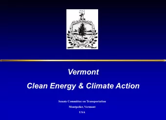 Vermont  Clean Energy &amp; Climate Action  Senate Committee on Transportation  Montpelier, Vermont